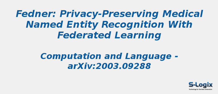 Fedner: Privacy-Preserving Medical Named Entity Recognition With Federated Learning