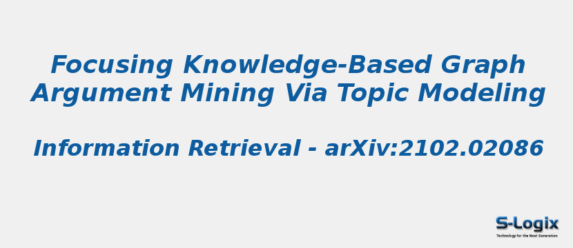 Focusing Knowledge-Based Graph Argument Mining Via Topic Modeling Focusing Knowledge-Based Graph Argument Mining Via Topic Modeling