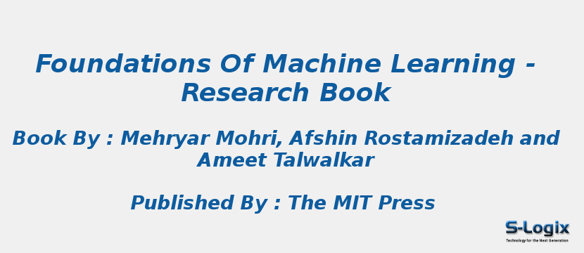 Foundations Of Machine Learning - Research Book