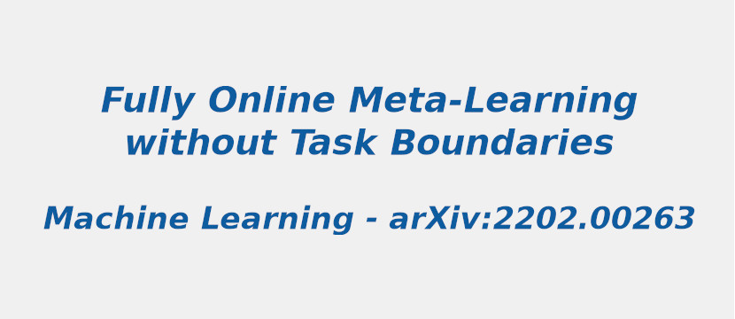 fully-online-meta-learning-without-task-boundaries.jpg
