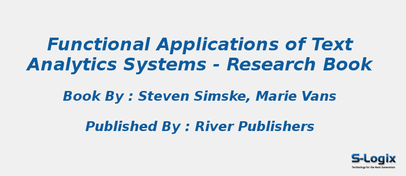Functional Applications of Text Analytics Systems - Research Book