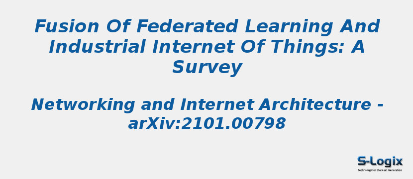 Fusion Of Federated Learning And Industrial Internet Of Things: A Survey