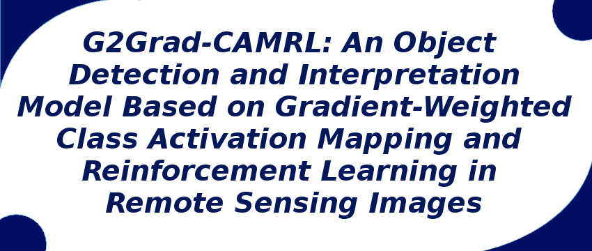 g2grad-camrl-an-object-detection-and-interpretation-model.png