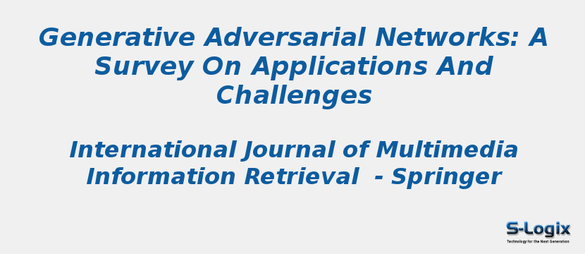 Generative Adversarial Networks: A Survey On Applications And Challenges