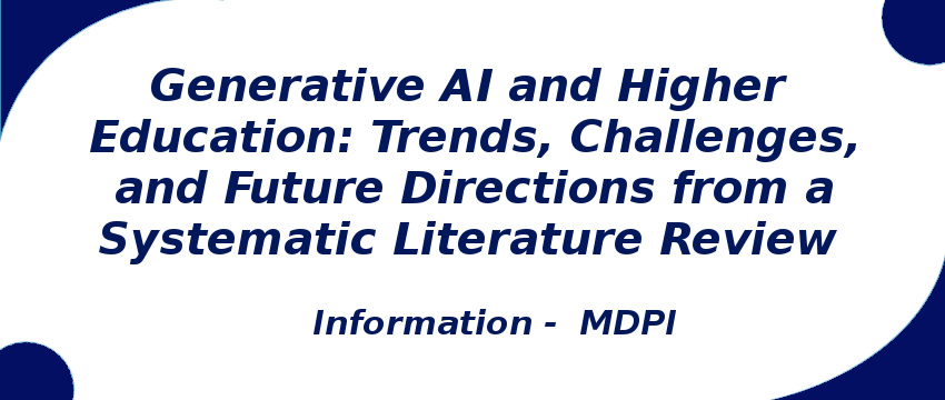 generative-ai-and-higher-education-trends-challenges-and-future-directions.png