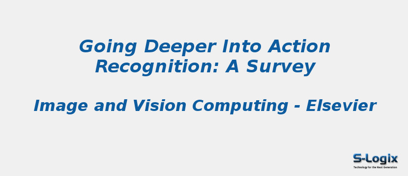 Going Deeper Into Action Recognition: A Survey