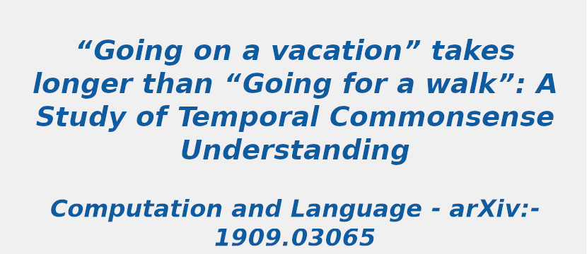 going-on-a-vacation-takes-longer-than-going-for-a-walk-a-study-of-temporal-commonsense-understanding.jpg