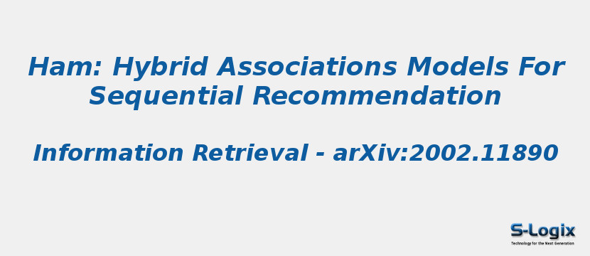 Ham: Hybrid Associations Models For Sequential Recommendation