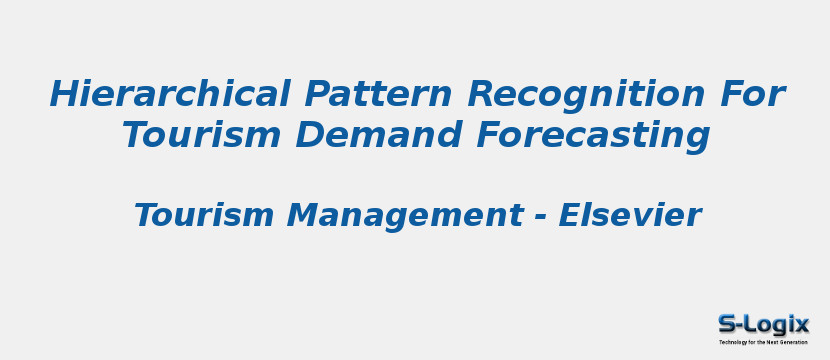 Hierarchical Pattern Recognition For Tourism Demand Forecasting