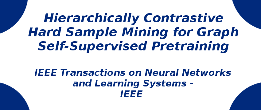 hierarchically-sample-mining-for-graph-self-supervised-pretraining.png