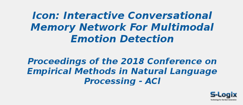 Icon: Interactive Conversational Memory Network For Multimodal Emotion Detection