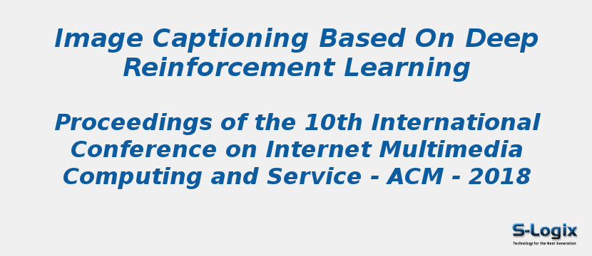 Image Captioning Based On Deep Reinforcement Learning