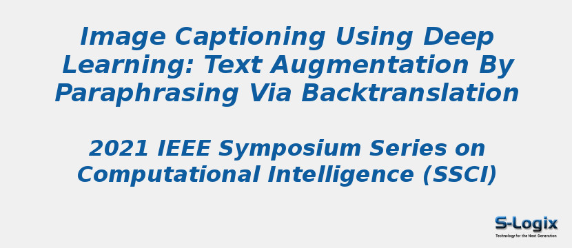 Image Captioning Using Deep Learning: Text Augmentation By Paraphrasing Via Backtranslation
