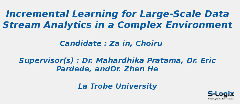 Incremental Learning for Large-Scale Data Stream Analytics in a Complex Environment	