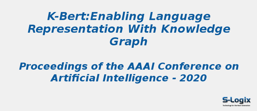 K-Bert:Enabling Language Representation With Knowledge Graph
