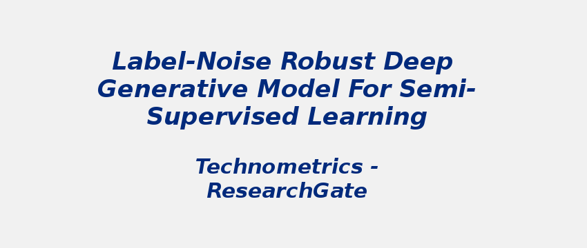 Robust Deep Generative Model For Semi-Supervised Learning | S-Logix