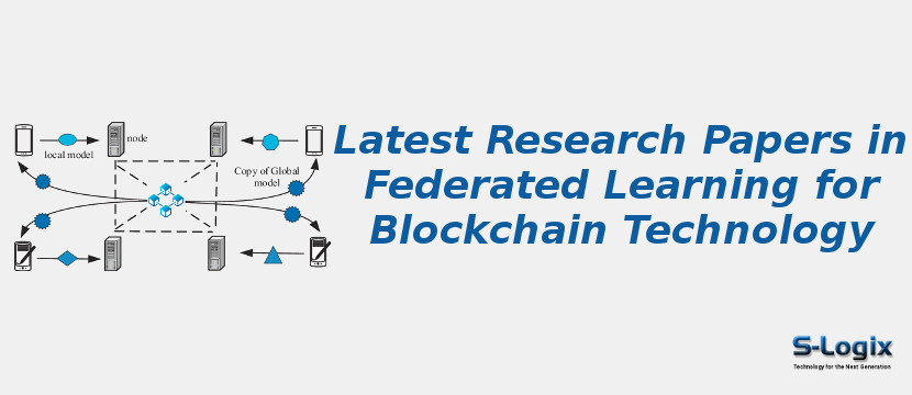 Latest Research Papers in Federated Learning for Blockchain Technology