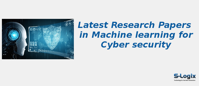 cyber security and machine learning research paper