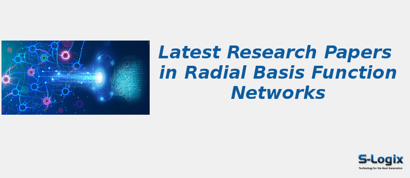 Latest Research Papers in Radial Basis Function Networks