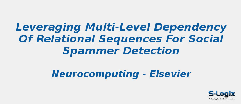 Leveraging Multi-Level Dependency Of Relational Sequences For Social Spammer Detection