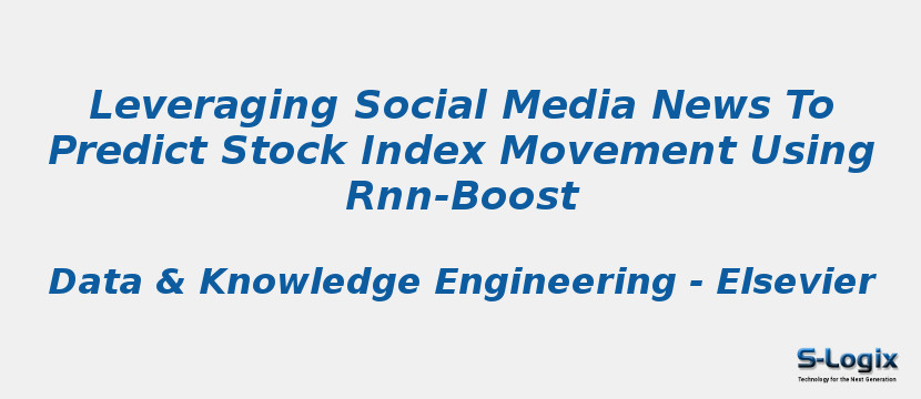 Leveraging Social Media News To Predict Stock Index Movement Using Rnn-Boost