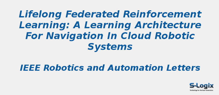 Lifelong Federated Reinforcement Learning: A Learning Architecture For Navigation In Cloud Robotic Systems