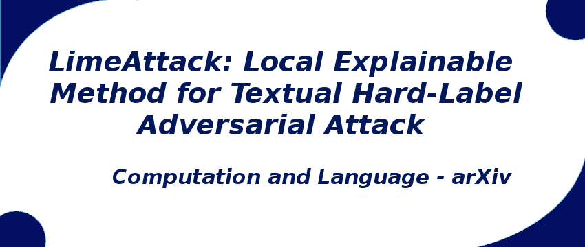 limeattack-local-explainable-method-for-textual-hard-label-adversarial-attack.png