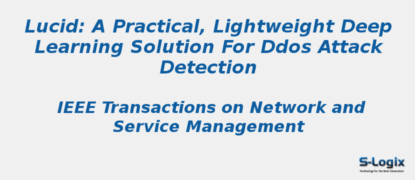 Lucid: A Practical, Lightweight Deep Learning Solution For Ddos Attack Detection