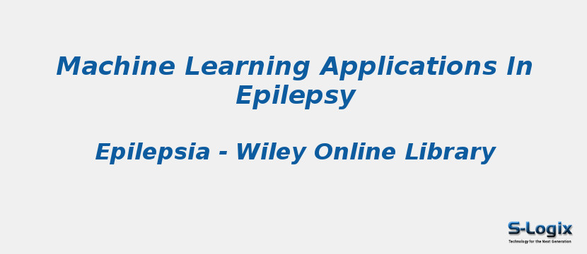 Machine Learning Applications In Epilepsy