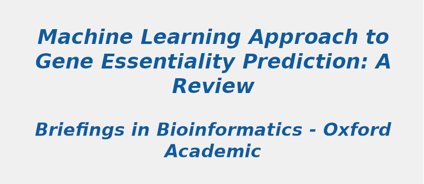 machine-learning-approach-to-gene-essentiality-prediction-a-review.jpg