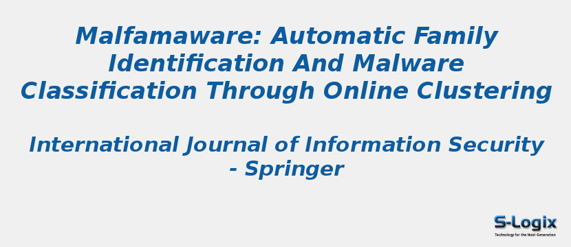 Malfamaware: Automatic Family Identification And Malware Classification Through Online Clustering