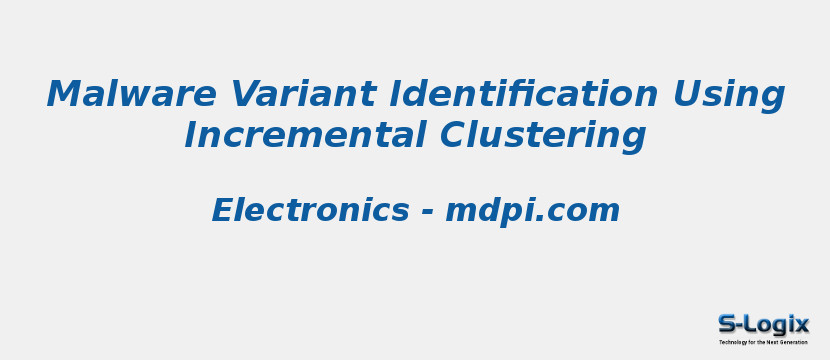 Malware Variant Identification Using Incremental Clustering
