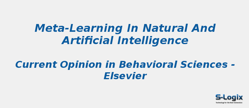 Meta-Learning In Natural And Artificial Intelligence
