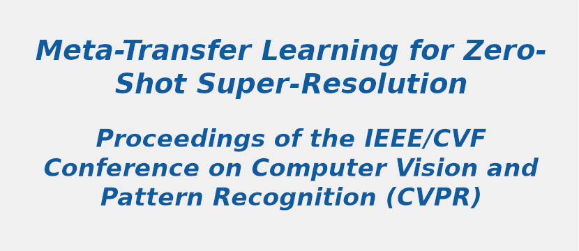 meta-transfer-learning-for-zero-shot-super-resolution.jpg