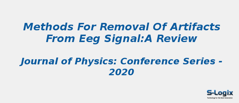 Methods For Removal Of Artifacts From Eeg Signal:A Review
