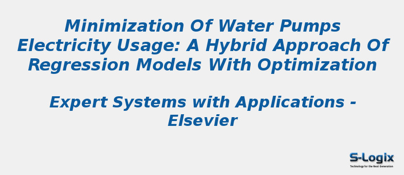 Minimization Of Water Pumps Electricity Usage: A Hybrid Approach Of Regression Models With Optimization