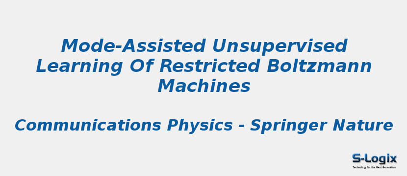 Mode-Assisted Unsupervised Learning Of Restricted Boltzmann Machines