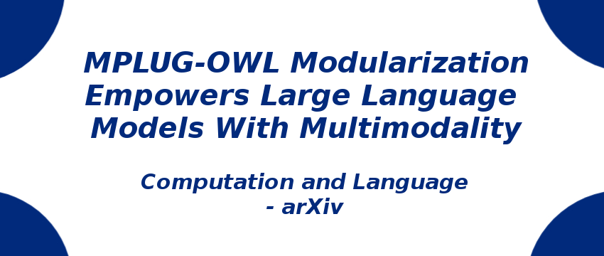 mplug-owl-modularization-empowers-large-language-models.png