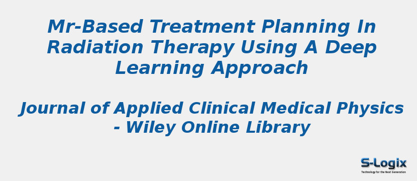 Mr-Based Treatment Planning In Radiation Therapy Using A Deep Learning Approach
