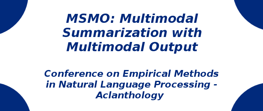 msmo-multimodal-summarization-with-multimodal-output.png
