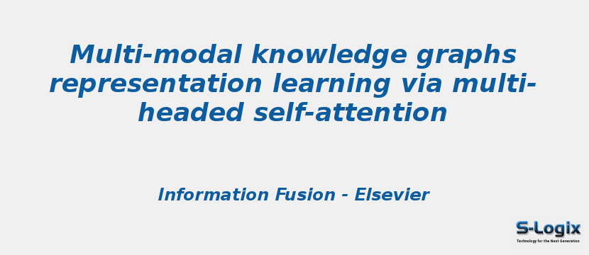 Multi-modal knowledge graphs representation learning via multi-headed self-attention