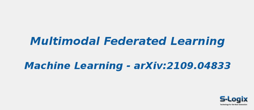 Multimodal Federated Learning