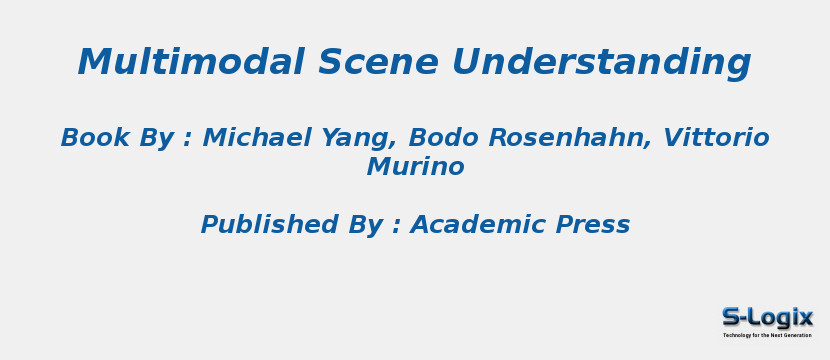 Multimodal Scene Understanding