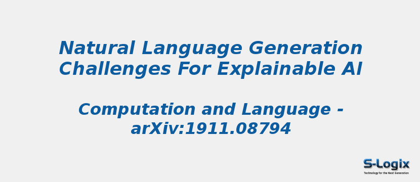 Natural Language Generation Challenges For Explainable Ai
