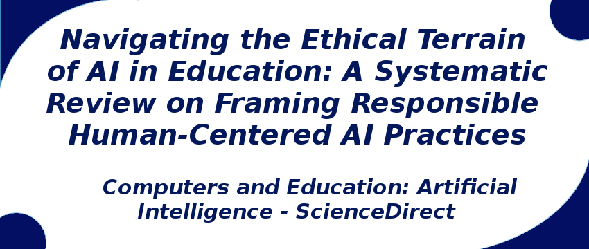 navigating-the-ethical-terrain-of-ai-in-education-a-systematic-review.png