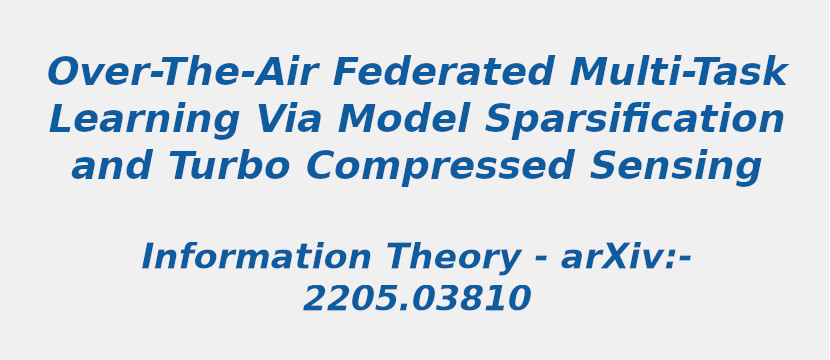 over-the-air-federated-multi-task-learning-via-model-sparsification-and-turbo-compressed-sensing.jpg