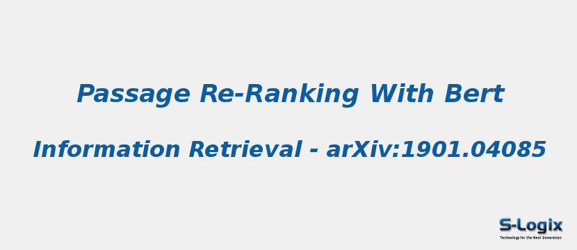 Passage Re-Ranking With Bert