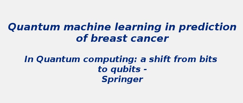 Quantum machine learning in prediction of breast cancer prediction-of-breast-cancer.jpg