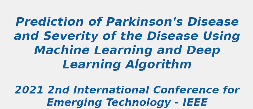Prediction of Parkinson disease and severity of the disease using Machine Learning and Deep Learning algorithm prediction-of-parkinsons-disease-and-severity-of-the-disease-using-machine-learning-and-deep-learning-algorithm.jpg