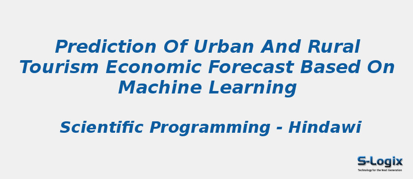 Prediction Of Urban And Rural Tourism Economic Forecast Based On Machine Learning